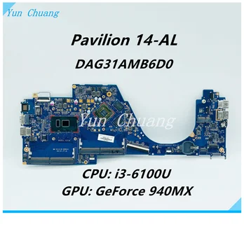DAG31AMB6D0 HP Pavilion 14-AL TPN-Q171 Serisi Laptop Anakart ı3-6100U CPU 940M X 2G GPU DDR4 Test