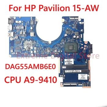 HP Pavilion 15-AW Laptop anakart DAG55AMB6E0 ile A9-9410 %100 % Test Tam Çalışma