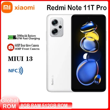 Küresel ROM Xiaomi Redmi Not 11T Pro 5G Cep Telefonu 6.6