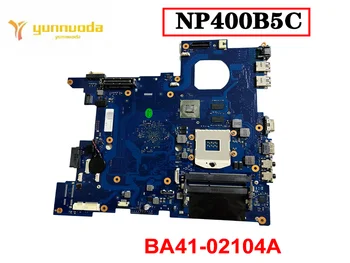 Orijinal SAMSUNG NP400B5C NP400 Laptop anakart BA41-02104A iyi ücretsiz gönderim test