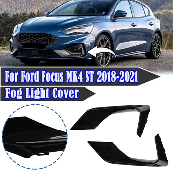Siyah / Karbon Görünümlü Ön Tampon Sis aydınlatma koruması Izgara Sis Farları Kapakları Çerçeve Ford Focus İçin MK4 ST 2018 2019 2020 2021