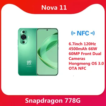 Yeni Huawei Nova 11 Smartphone 6.7 inç 120Hz Snapdragon 778G 4500mAh 66W 60MP Ön Çift Kameralar Hongmeng OS 3.0 OTA NFC