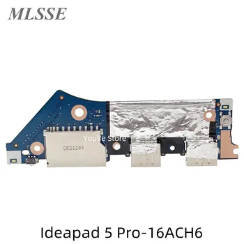 Yeni Orijinal Lenovo Ideapad 5 Pro-16ACH6 Yaratıcı 5-16ACH6 USB güç düğmesi Kurulu 5C50S25202 %100 % Test Hızlı Gemi